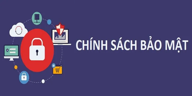 Chính sách bảo mật 1 Chính sách bảo mật